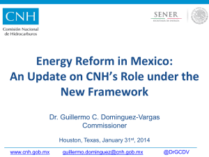 Energy Reform in Mexico: An Update on CNH’s Role under the