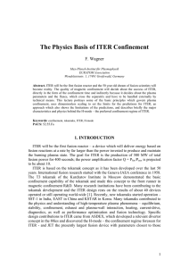 The Physics Basis of ITER Confinement F. Wagner