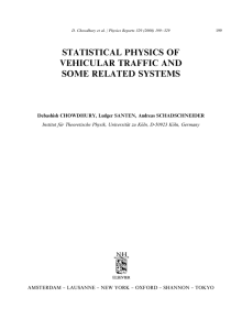 STATISTICAL PHYSICS OF VEHICULAR TRAFFIC AND SOME RELATED SYSTEMS