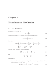 Hamiltonian Mechanics Chapter 5 5.1 The Hamiltonian