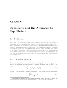 Ergodicity and the Approach to Equilibrium Chapter 6 6.1