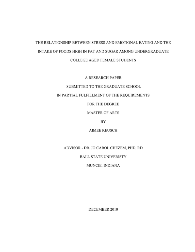 THE RELATIONSHIP BETWEEN STRESS AND EMOTIONAL EATING AND THE