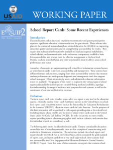 WORKING PAPER School Report Cards: Some Recent Experiences Introduction