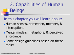 2. Capabilities of Human Beings In this chapter you will learn about: