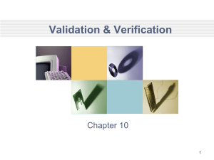 Validation &amp; Verification Chapter 10 1