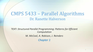 CMPS 5433 – Parallel Algorithms Dr. Ranette Halverson Chapter 1