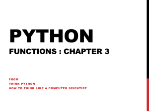 PYTHON FUNCTIONS : CHAPTER 3 FROM THINK PYTHON