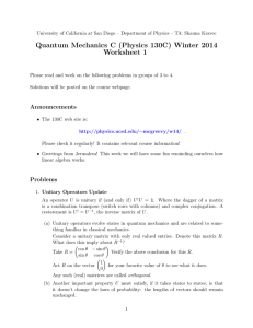 Quantum Mechanics C (Physics 130C) Winter 2014 Worksheet 1