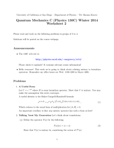 Quantum Mechanics C (Physics 130C) Winter 2014 Worksheet 2