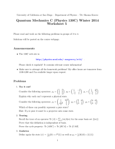Quantum Mechanics C (Physics 130C) Winter 2014 Worksheet 5