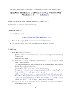 Quantum Mechanics C (Physics 130C) Winter 2014 Worksheet 9 – Solutions