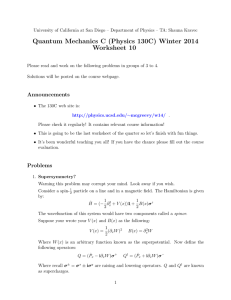 Quantum Mechanics C (Physics 130C) Winter 2014 Worksheet 10