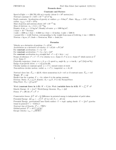 PHYSICS 2A Prof: Kim Griest (last updated: 12/01/11) Formula sheet Constants and Factors
