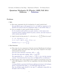 Quantum Mechanics B (Physics 130B) Fall 2014 Midterm – Solutions