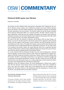 Patriarch Kirill’s game over Ukraine Katarzyna Jarzyńska