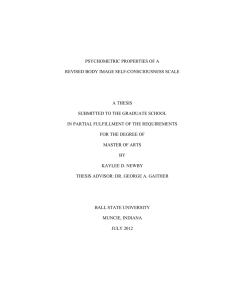 PSYCHOMETRIC PROPERTIES OF A REVISED BODY IMAGE SELF-CONSCIOUSNESS SCALE A THESIS