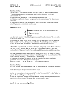 PHYSICS 4E QUIZ 2 (open book) SPRING QUARTER 2012 PROF. HIRSCH