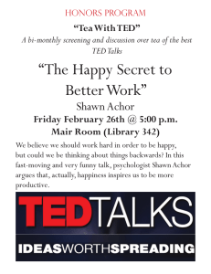 “The Happy Secret to Better Work” Shawn Achor “Tea With TED”