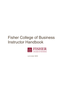 Fisher College of Business Instructor Handbook Last revised: 08/08