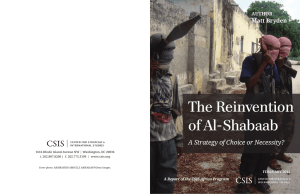 The Reinvention of Al-Shabaab A Strategy of Choice or Necessity? Matt Bryden