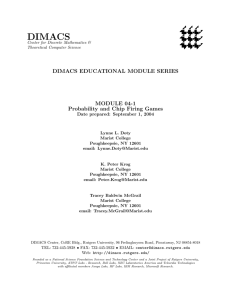 DIMACS DIMACS EDUCATIONAL MODULE SERIES MODULE 04-1 Probability and Chip Firing Games