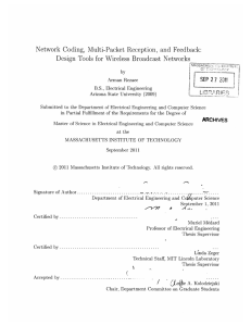 Network  Coding,  Multi-Packet  Reception,  and ... Design  Tools  for  Wireless  Broadcast ...