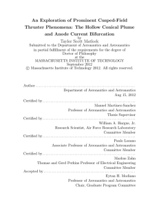 An Exploration of Prominent Cusped-Field Thruster Phenomena: The Hollow Conical Plume