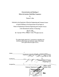 Characterization and Modeling  of Silicon-On-Insulator  Field  Effect Transistors by