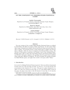 INTEGERS 11 (2011) #G02 ON THE COMPLEXITY OF CHOOSER-PICKER POSITIONAL GAMES