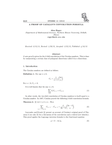 INTEGERS 12 (2012) #A29 A PROOF OF CATALAN’S CONVOLUTION FORMULA Alon Regev