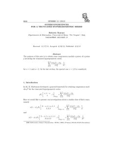 INTEGERS 12 (2012) #A45 SUPERCONGRUENCES FOR A TRUNCATED HYPERGEOMETRIC SERIES