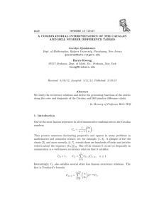 INTEGERS 13 (2013) #A29 A COMBINATORIAL INTERPRETATION OF THE CATALAN