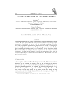 INTEGERS 14 (2014) #A3 THE FRACTAL NATURE OF THE FIBONOMIAL TRIANGLE Xi Chen