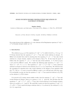 SOME FOURTH DEGREE DIOPHANTINE EQUATIONS IN GAUSSIAN INTEGERS S´ andor Szab´