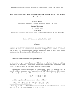 THE STRUCTURE OF THE DISTRIBUTIVE LATTICE OF GAMES BORN William Fraser