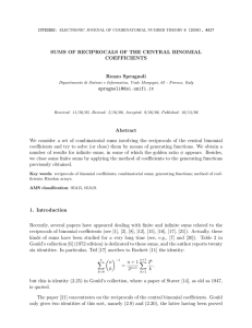 SUMS OF RECIPROCALS OF THE CENTRAL BINOMIAL COEFFICIENTS Renzo Sprugnoli