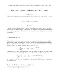 SOME OF MY FAVORITE PROBLEMS IN RAMSEY THEORY Ron Graham