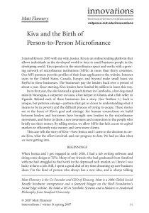 t Kiva and the Birth of Person-to-Person Microfinance Matt Flannery