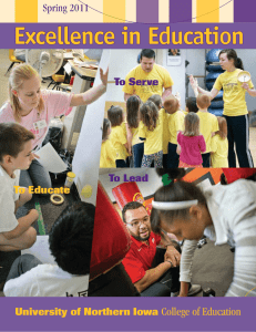 College of Education Spring 2011 To Educate University of Northern Iowa