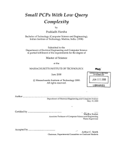 Small  PCPs  With  Low  Query Complexity Prahladh Harsha