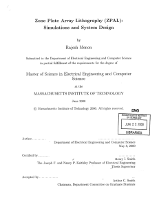 Zone  Plate  Array Lithography  (ZPAL): Rajesh  Menon by