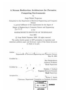 A  Stream  Redirection  Architecture  for ... Computing  Environments Jorge  Rafael  Nogueras