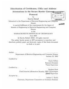 Distribution of  Certificates,  CRLs  and  Address Protocol Gatew
