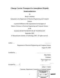 Charge Carrier Transport in Amorphous  Organic Semiconductors
