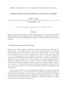 EXPLICIT FORMULAS FOR BERNOULLI AND EULER NUMBERS David C. Vella