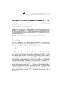 Quotients of Poincar´e Polynomials Evaluated at −