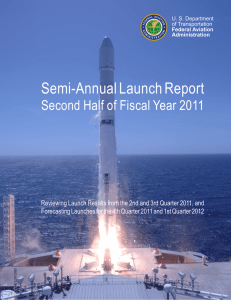 Semi-Annual Launch Report Second Half of Fiscal Year 2011