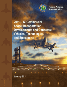 2011 U.S. Commercial Space Transportation Developments and Concepts: Vehicles, Technologies,