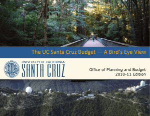 Ͷ ŝƌĚ͛ƐǇĞsŝĞǁ The UC Santa Cruz Budget Office of Planning and Budget