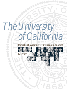 The University of California Fall 2000 Statistical Summary of Students and Staff